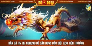 Bắn Cá H5