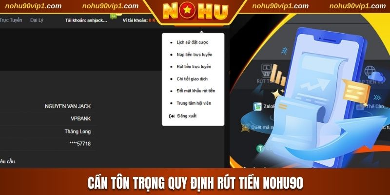 Cần tôn trọng quy định rút tiền NOHU90