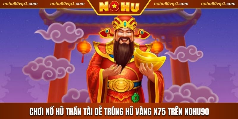 Nổ Hũ Thần Tài